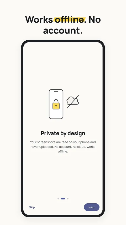 Welcome screen explaining that the app works offline and needs no account